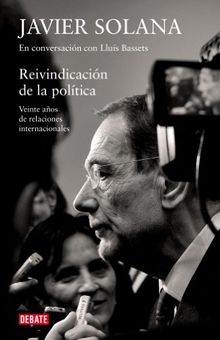 Reivindicación de la política (DEBATE, Band 18036)