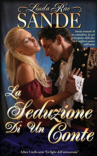 La Seduzione Di Un Conte (Le Figlie dell'Aristocrazia, Band 3)