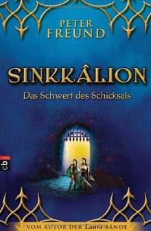 Sinkkâlion - Das Schwert des Schicksals