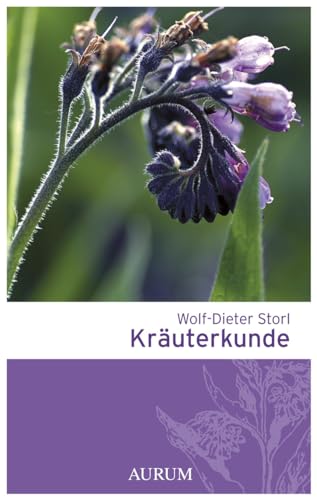 Storl, Wolf-Dieter: Kräuterkunde