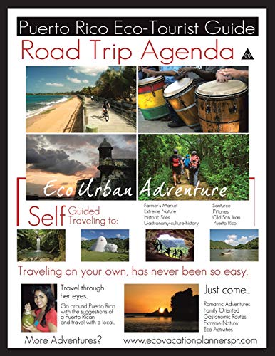 Road Trip Agenda Puerto Rico Eco-Tourist Guide