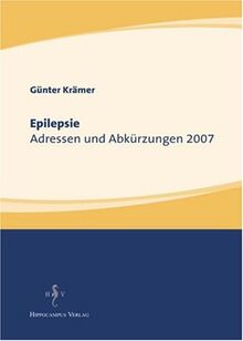 Epilepsie, Adressen und Abkürzungen 2007