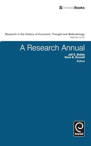 A Research Annual (Research in the History of Economic Thought and Methodology, 31-A)