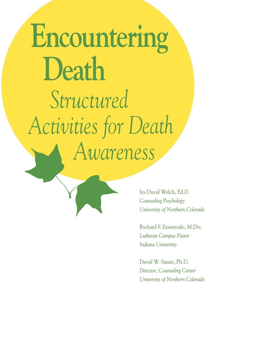 Encountering Death: Structured Activities for Death Awareness
