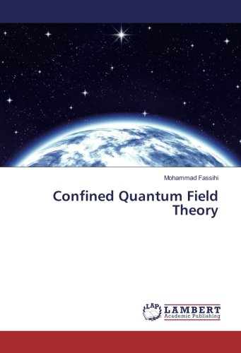 Confined Quantum Field Theory