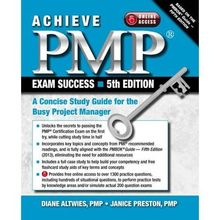 Achieve PMP Exam Success: A Concise Study Guide for the Busy Project Manager