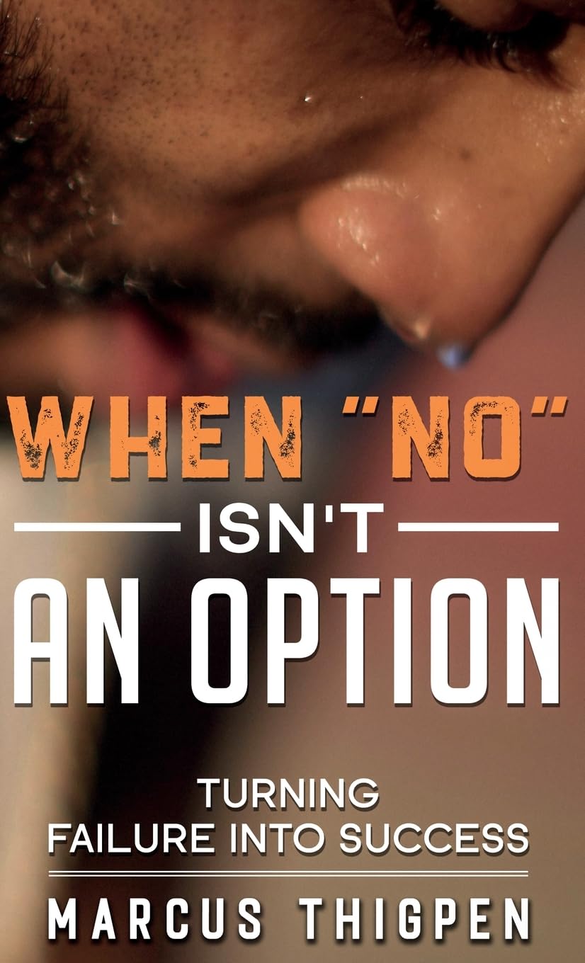 When No Isn't An Option Turning Failure Into Success