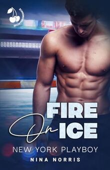 Fire on Ice: New York Playboy