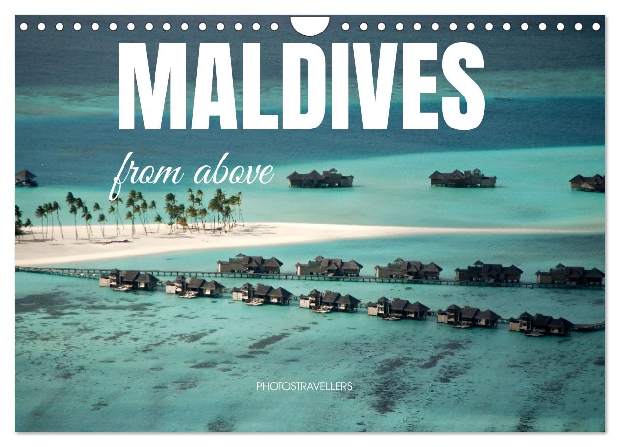 Maldives from above (Wall Calendar 2026 DIN A4 landscape), CALVENDO 12 Month Wall Calendar: Infinite shades of turquoise