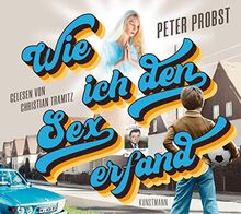 Wie ich den Sex erfand (MP3-CD)