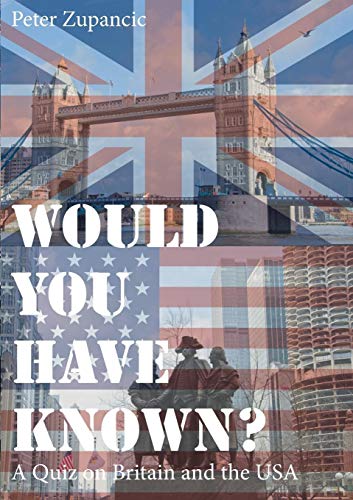 Would You Have Known?: A Quiz on Britain and the USA