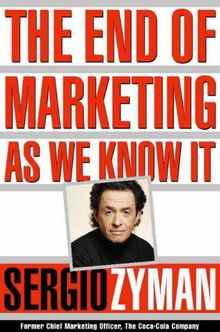 The End of Marketing As We Know It