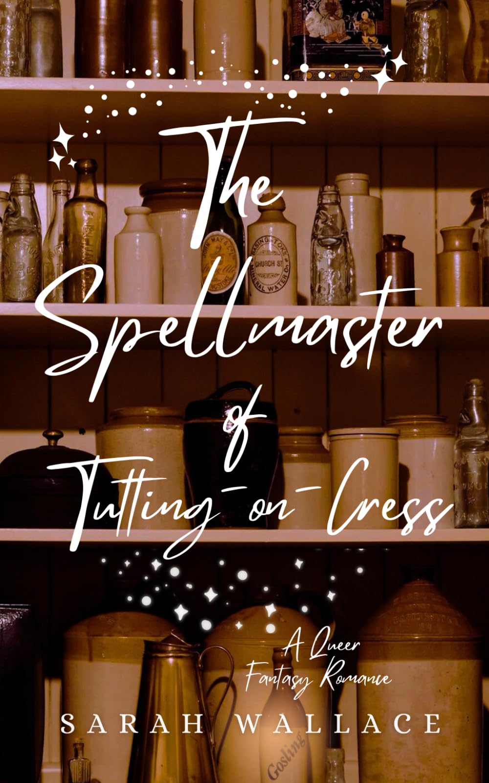 The Spellmaster of Tutting-on-Cress: A Queer Fantasy Romance (Meddle & Mend: Regency Fantasy, Band 5)