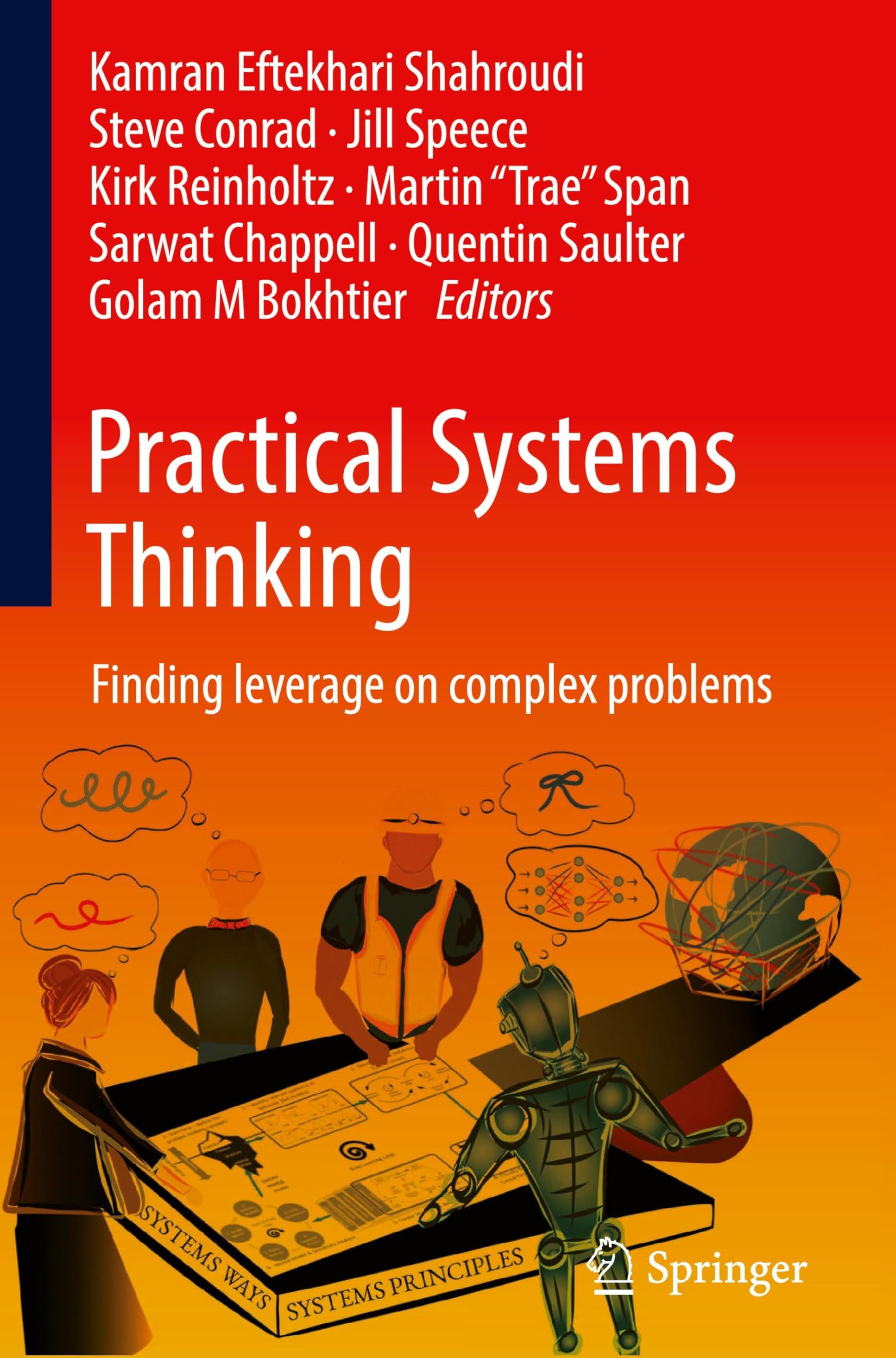 Practical Systems Thinking: Finding leverage on complex problems