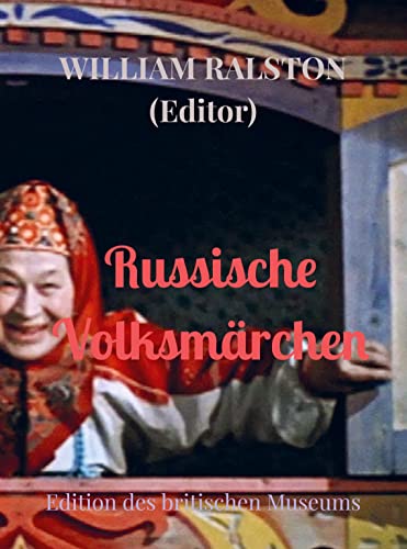 Russische Volksmärchen: Edition des britischen Museums