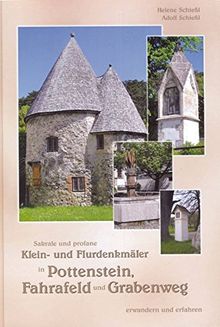 Klein- und Flurdenkmäler: in Pottenstein, Fahrafeld und Grabenweg