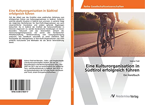Eine Kulturorganisation in Südtirol erfolgreich führen: Ein Handbuch