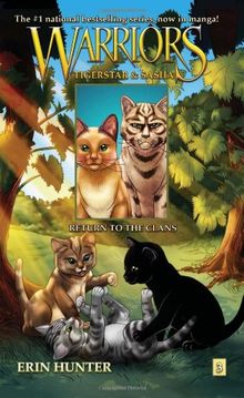 Warriors: Tigerstar and Sasha #3: Return to the Clans