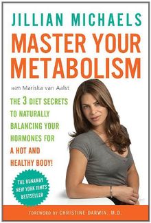 Master Your Metabolism: The 3 Diet Secrets to Naturally Balancing Your Hormones for a Hot and Healthy Body!