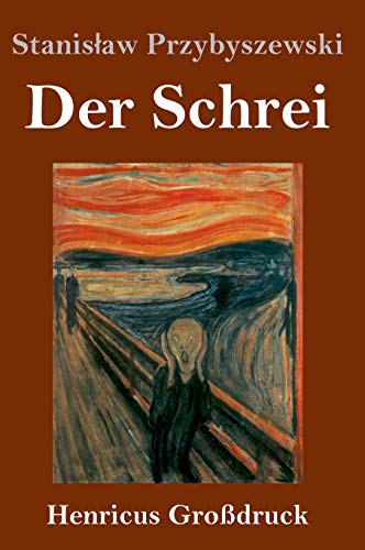 Der Schrei (Großdruck): Roman