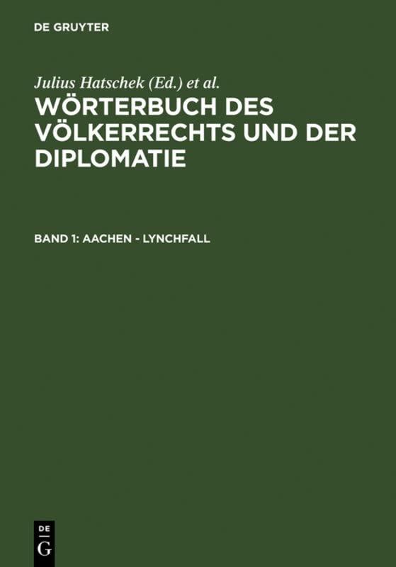 Aachen - Lynchfall (Wörterbuch des Völkerrechts und der Diplomatie)
