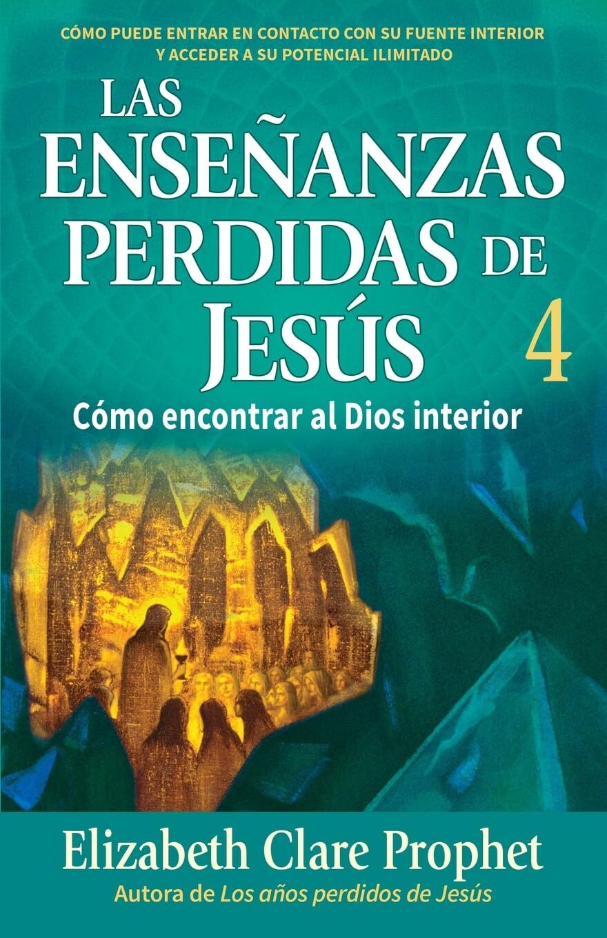 LAS ENSEÑANZAS PERDIDAS DE JESÚS 4