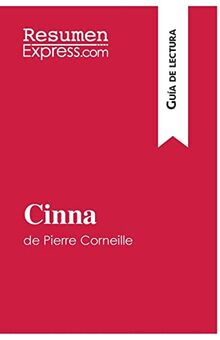 Cinna de Pierre Corneille (Guía de lectura): Resumen y análisis completo