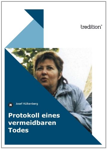 Protokoll eines vermeidbaren Todes