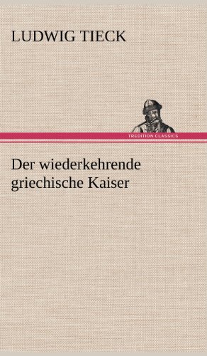 Der wiederkehrende griechische Kaiser