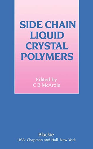 Side Chain Liquid Crystal Polymers