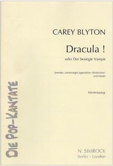 Dracula!: oder Der besiegte Vampir. op. 87. Sprecher, Jugendchor (Kinderchor) und Klavier. Klavierauszug.