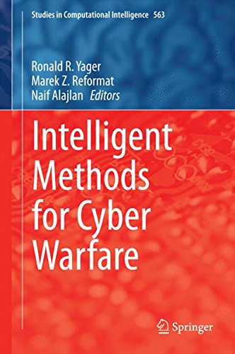 Intelligent Methods for Cyber Warfare (Studies in Computational Intelligence)