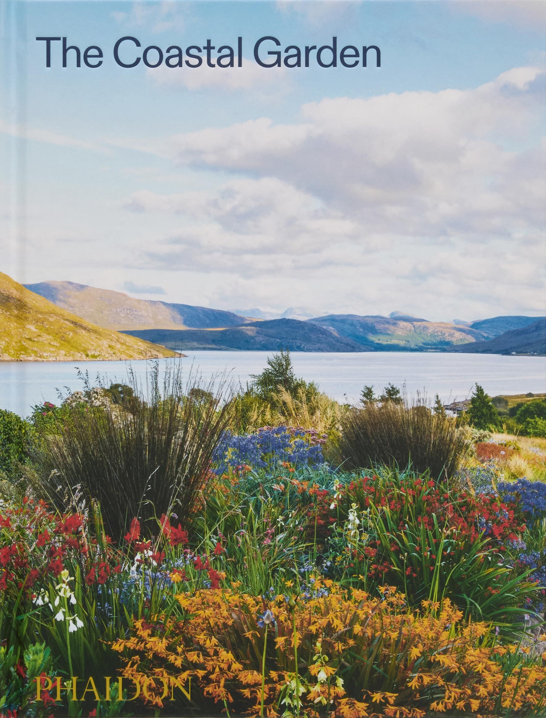 Editors, Phaidon: The Coastal Garden
