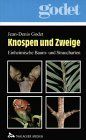 Knospen und Zweige: Einheimische Baum- und Straucharten