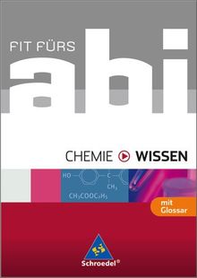 Fit fürs Abi - Ausgabe 2006: Fit fürs Abi - Wissen. Chemie