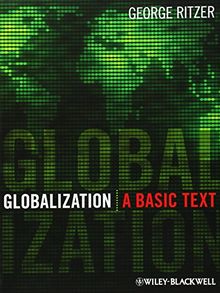 Globalization: A Basic Text