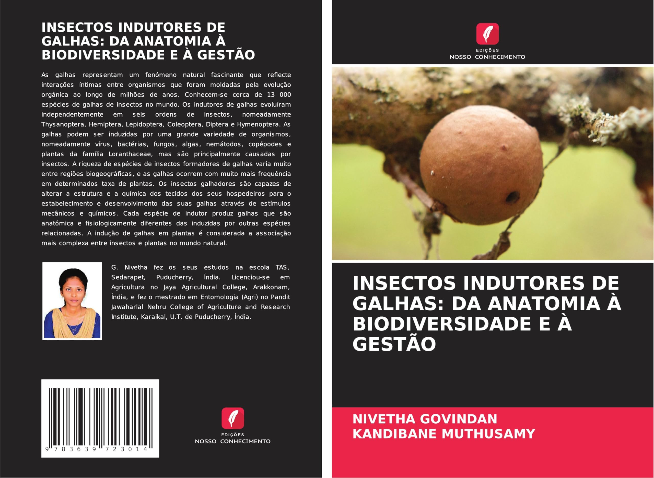 INSECTOS INDUTORES DE GALHAS: DA ANATOMIA À BIODIVERSIDADE E À GESTÃO