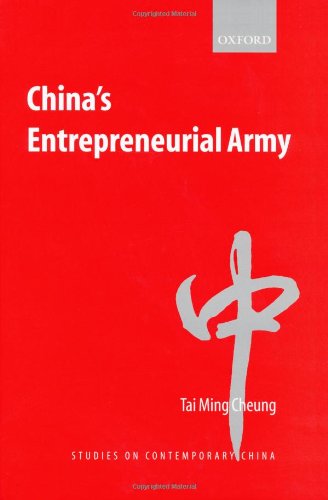 China's Entrepreneurial Army (Studies on Contemporary China (Oxford Hardcover))
