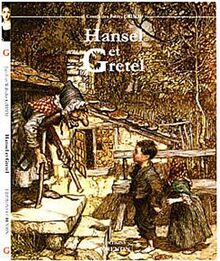 Hansel et Gretel : et autres contes