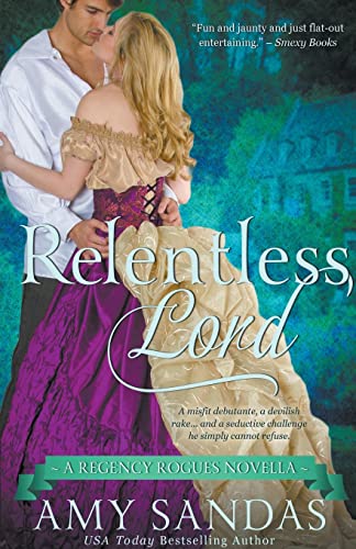 Relentless Lord (Regency Rogues, Band 4)