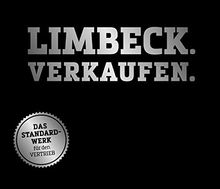 LIMBECK. VERKAUFEN. Das STANDARDWERK für den VERTRIEB | Über 15 Stunden Hörbuchmaterial! | Hörbuch (MP3 CD)