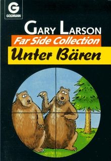 Unter Bären. Far Side Collection.