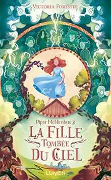 Piper McNimbus. Vol. 3. La fille tombée du ciel