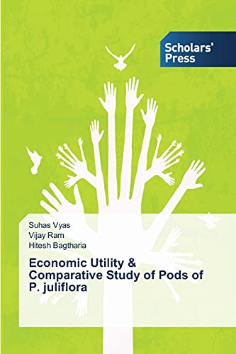 Economic Utility & Comparative Study of Pods of P. juliflora