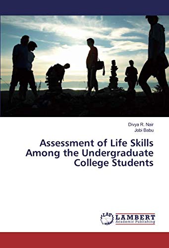 Assessment of Life Skills Among the Undergraduate College Students