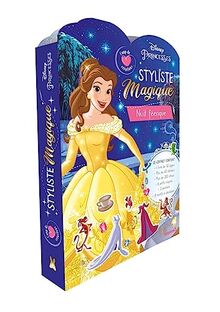 Disney Princesses - Styliste magique - Nuit féerique - Coup de coeur créations - Ce coffret contient : 1 livre 32 de pages, plus de 60