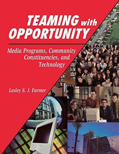 Teaming with Opportunity: Media Programs, Community Constituencies, and Technology