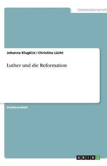 Luther und die Reformation