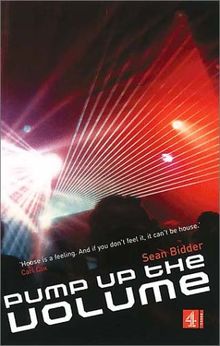 Pump up the Volume: A History of House Music