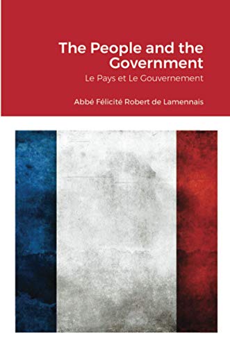 The People and the Government: Le Pays et Le Gouvernement